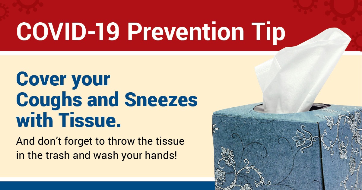 SNHD COVID-19 Prevention Tips — Cover your coughs and sneezes with tissue